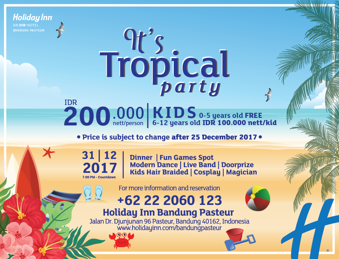Holiday Inn Bandung Pasteur Tropical Party Infobdgcom