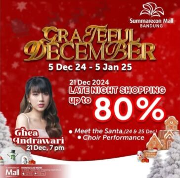 GRATEFUL DECEMBER SUMMARECON MALL BANDUNG GRATEFUL DECEMBER SUMMARECON MALL BANDUNG